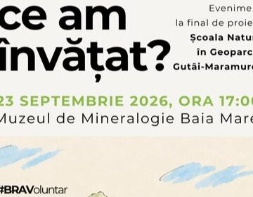 EVENIMENT: Ce am învățat de la Școala Naturii în Geoparcul Gutâi-Maramureș?
