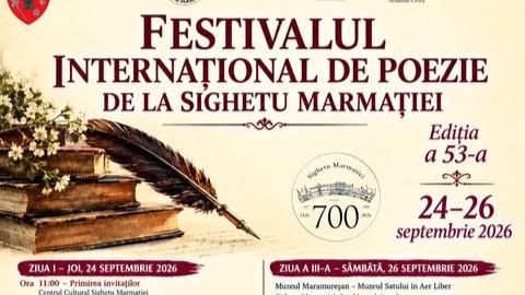 SIGHETU MARMAȚIEI: Festivalul Internațional de Poezie la cea de a 53-a ediție SIGHETU MARMAȚIEI: Festivalul Internațional de Poezie la cea de a 53-a ediție