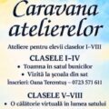 MUZEUL SATULUI BAIA MARE: Au început înscrierile pentru Caravana atelierelor