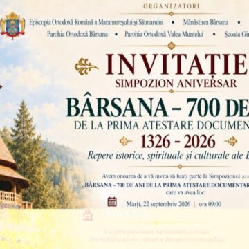 SIMPOZION ANIVERSAR: Bârsana – 700 de ani de la prima atestare documentară (1326-2026) – Repere istorice, spirituale și culturale ale Bârsanei SIMPOZION ANIVERSAR: Bârsana – 700 de ani de la prima atestare documentară (1326-2026) – Repere istorice, spirituale și culturale ale Bârsanei
