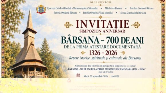 SIMPOZION ANIVERSAR: Bârsana – 700 de ani de la prima atestare documentară (1326-2026) – Repere istorice, spirituale și culturale ale Bârsanei