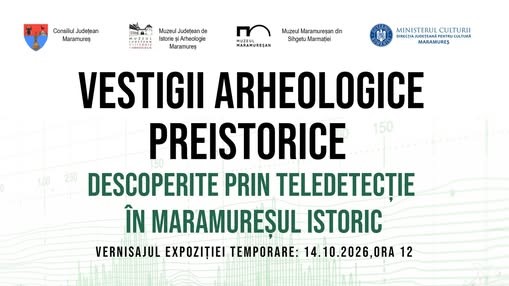 MUZEUL JUDEȚEAN DE ISTORIE: Vernisajul expoziției temporare „Vestigii arheologice preistorice descoperite prin teledetecție în Maramureșul Istoric” MUZEUL JUDEȚEAN DE ISTORIE: Vernisajul expoziției temporare „Vestigii arheologice preistorice descoperite prin teledetecție în Maramureșul Istoric”