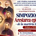 SIMPOZION: „Arestarea episcopilor – de la martiriu la fericire”, ediția a XXI-a