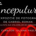 BIBLIOTECA JUDEȚEANĂ: Invitație la expoziția de fotografie „Începuturi” de Gabriel Roman