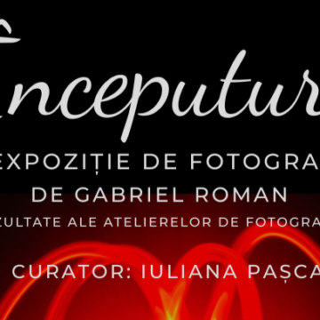 BIBLIOTECA JUDEȚEANĂ: Invitație la expoziția de fotografie „Începuturi” de Gabriel Roman