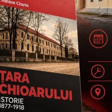 LANSARE DE CARTE: Țara Chioarului – istorie: 1877-1918 – de Simion Ciurte